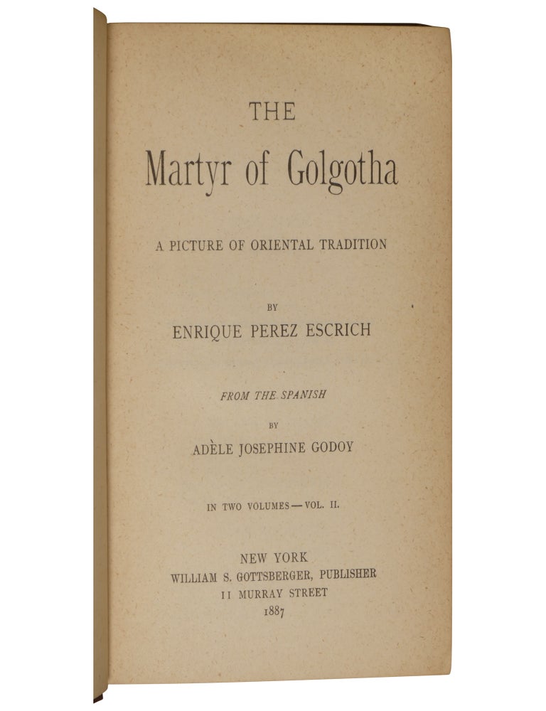 The Martyr of Golgotha: A Picture of Oriental Tradition
