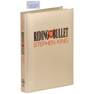 Item No: #363021 Riding the Bullet [Lettered, Signed]. Stephen King, Mick Garris