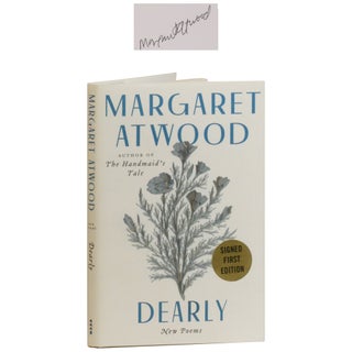 Item No: #363040 Dearly: New Poems [Signed]. Margaret Atwood