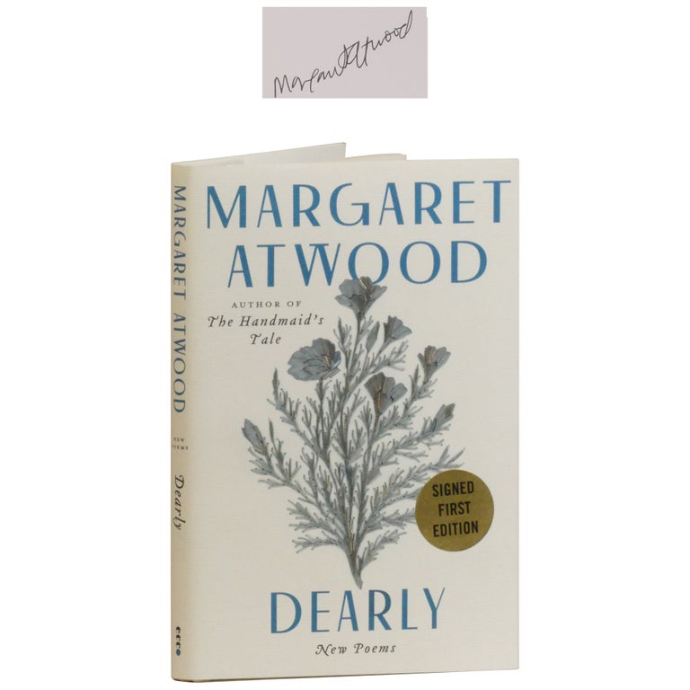 Item No: #363040 Dearly: New Poems [Signed]. Margaret Atwood.