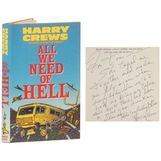 Item No: #363049 All We Need of Hell. Harry Crews