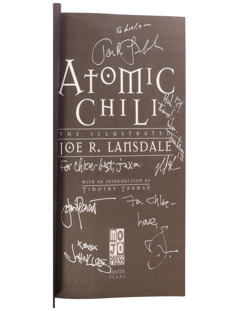 Item No: #363082 Atomic Chili: The Illustrated Joe R. Lansdale. Joe R. Lansdale.