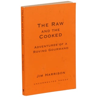 Item No: #363155 The Raw and the Cooked. Jim Harrison
