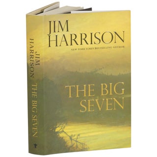 Item No: #363159 The Big Seven: A Faux Mystery [Signed]. Jim Harrison