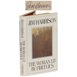 Item No: #363160 The Woman Lit By Fireflies. Jim Harrison
