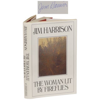 Item No: #363161 The Woman Lit By Fireflies. Jim Harrison