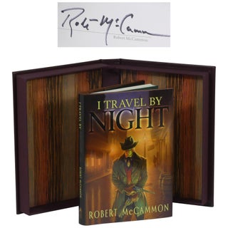 Item No: #363191 I Travel by Night [Signed, Lettered (PC)]. Robert R. McCammon