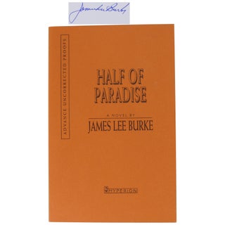 Item No: #363215 Half of Paradise [Proof of Reissue]. James Lee Burke