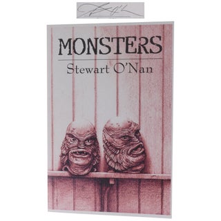 Item No: #363228 Monsters [Signed, Numbered]. Stewart O'Nan