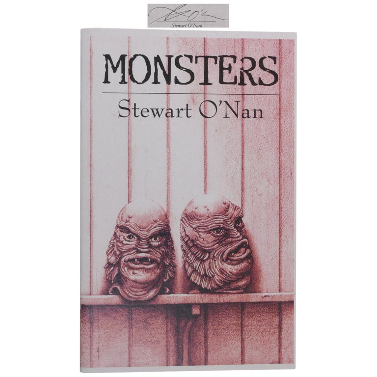 Item No: #363229 Monsters [Signed, Lettered]. Stewart O'Nan.