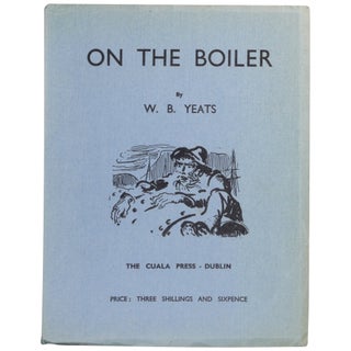 Item No: #363330 On the Boiler. W. B. Yeats, William Butler