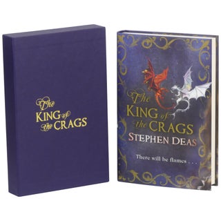 Item No: #363385 The King of Crags [Signed, Numbered]. Stephen Deas