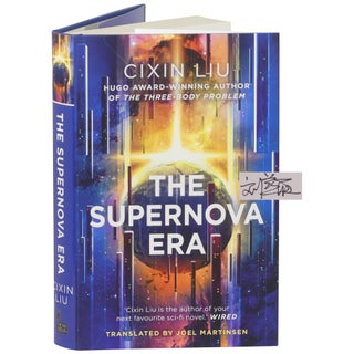 Item No: #363424 The Supernova Era [Signed, Numbered]. Cixin Liu