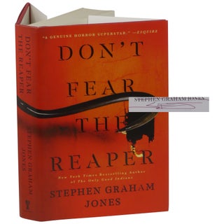 Item No: #363526 Don't Fear the Reaper. Stephen Graham Jones