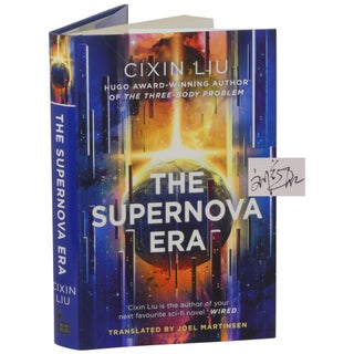 Item No: #363527 The Supernova Era [Signed]. Cixin Liu