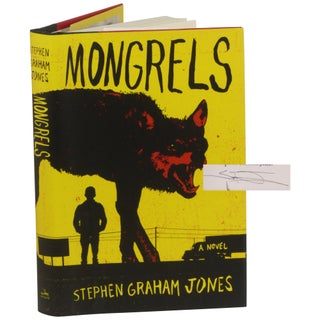 Item No: #363542 Mongrels. Stephen Graham Jones