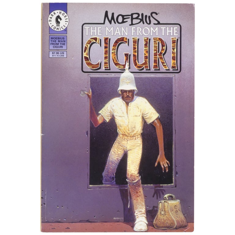 Item No: #363581 The Man from the Ciguri. Moebius, Jean Giraud.