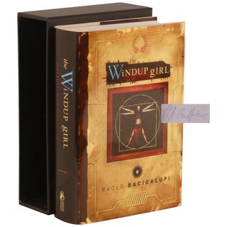 Item No: #363586 The Windup Girl [Signed, Numbered]. Paolo Bacigalupi