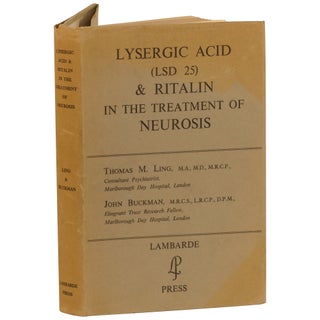 Item No: #363644 Lysergic Acid (LSD 25) & Ritalin in the Treatment of Neurosis....