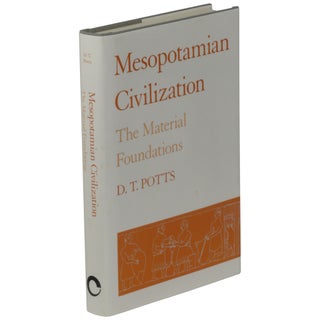 Item No: #363681 Mesopotamian Civilization: The Material Foundations. D. T. Potts