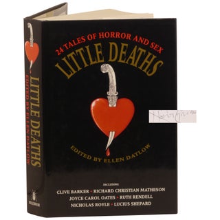 Item No: #363705 Little Deaths: 24 Tales of Sex and Horror. Harry Crews, Ellen...