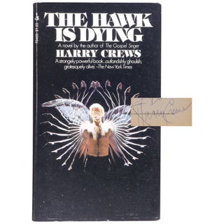 Item No: #363707 The Hawk is Dying. Harry Crews