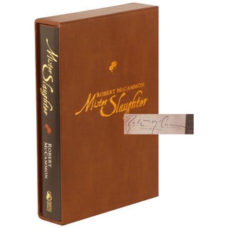 Item No: #363756 Mister Slaughter [Signed, Numbered]. Robert McCammon