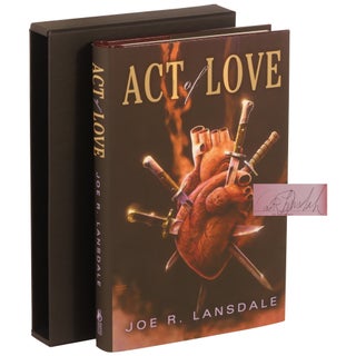 Item No: #363769 Act of Love [Signed, Numbered]. Joe R. Lansdale
