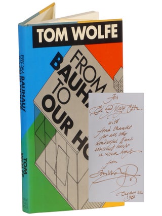 Item No: #363820 From Bauhaus to Our House. Tom Wolfe