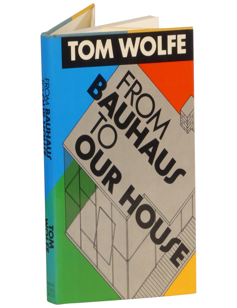 From Bauhaus to Our House
