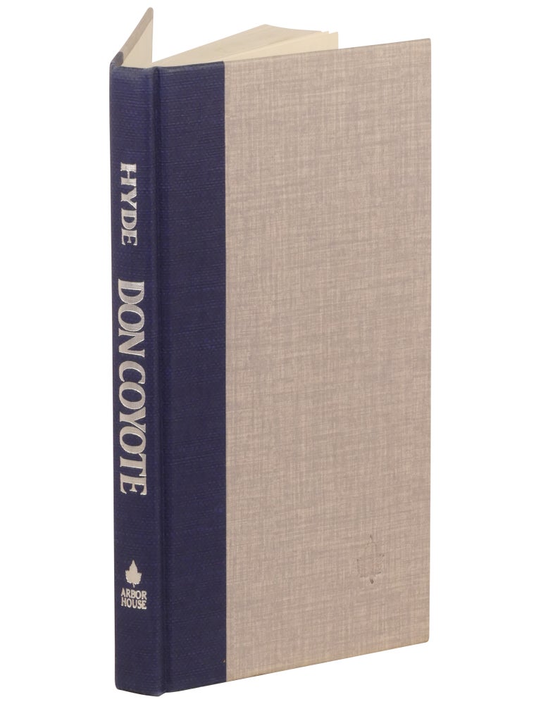 Don Coyote: The Good Times and the Bad Times of a Maligned American Original