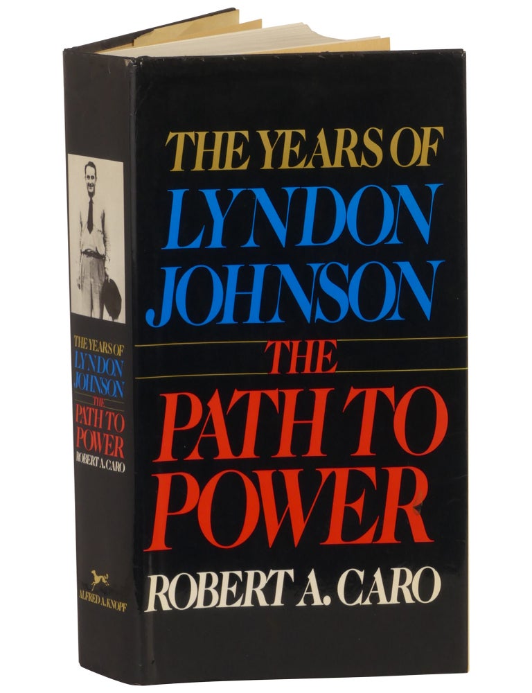 The Path to Power: The Years of Lyndon Johnson