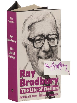 Item No: #363913 Ray Bradbury: The Life of Fiction. Ray Bradbury, Jonathan R....