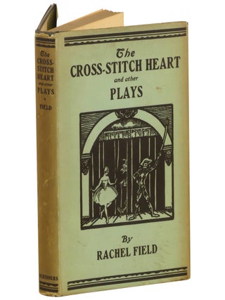 Item No: #364058 The Cross-Stitch Heart and Other Plays. Rachel Field