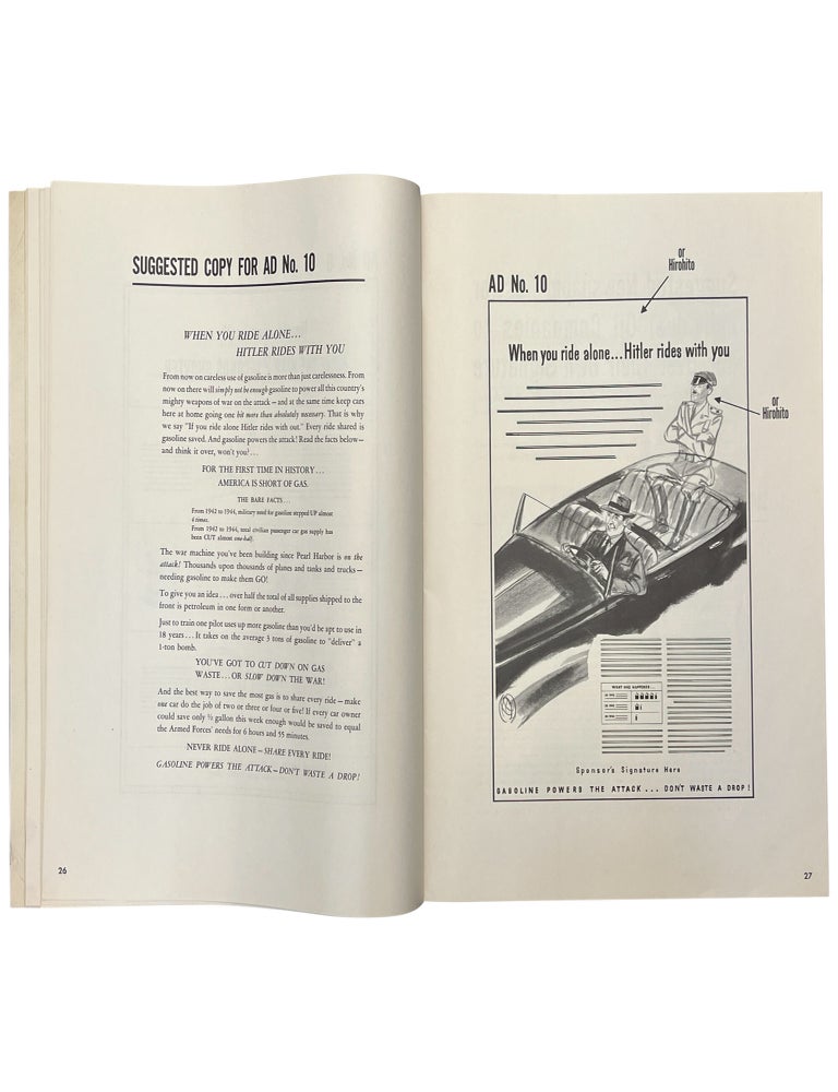 Gasoline Conservation Advertising Suggestions, 1944: The petroleum industry's part in a national effort to inform the public of the true facts about the gasoline situation, developed March, 1944.