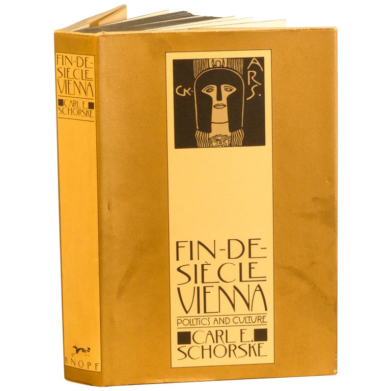 Fin-de-Siecle Vienna: Politics and Culture