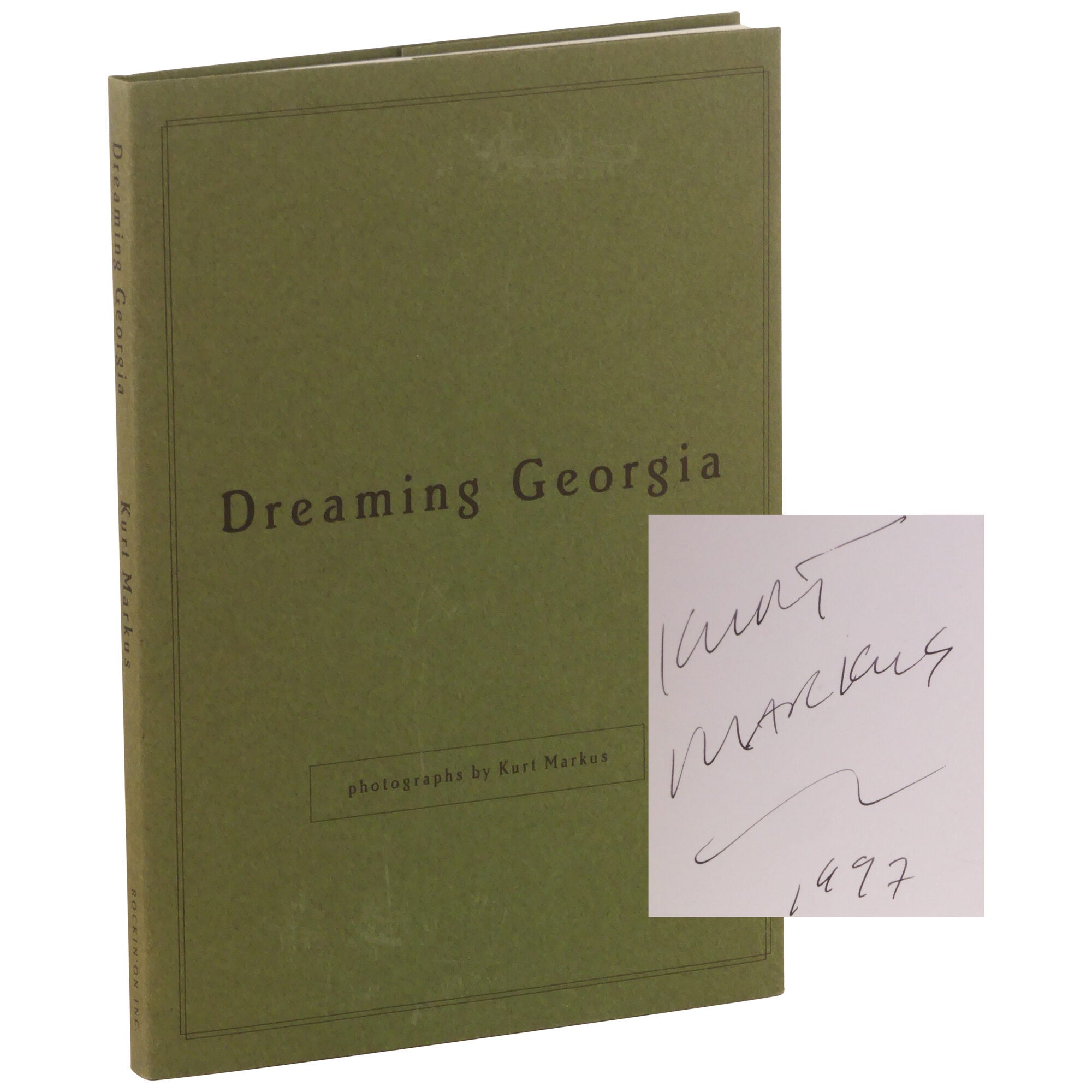 Dreaming Georgia: Photographs | Kurt Markus | First Edition