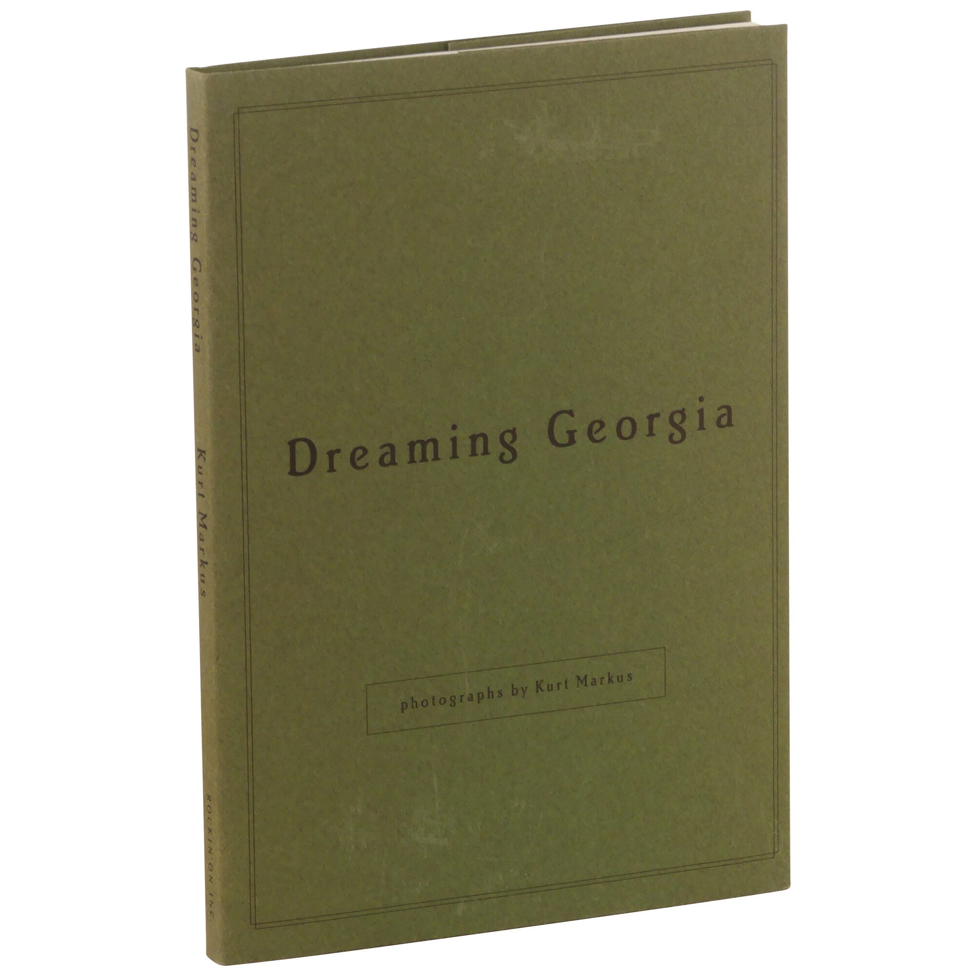 Dreaming Georgia: Photographs | Kurt Markus | First Edition