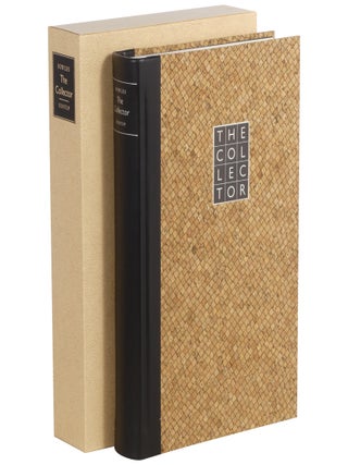 Item No: #364242 The Collector [Suntup Numbered PC]. John Fowles
