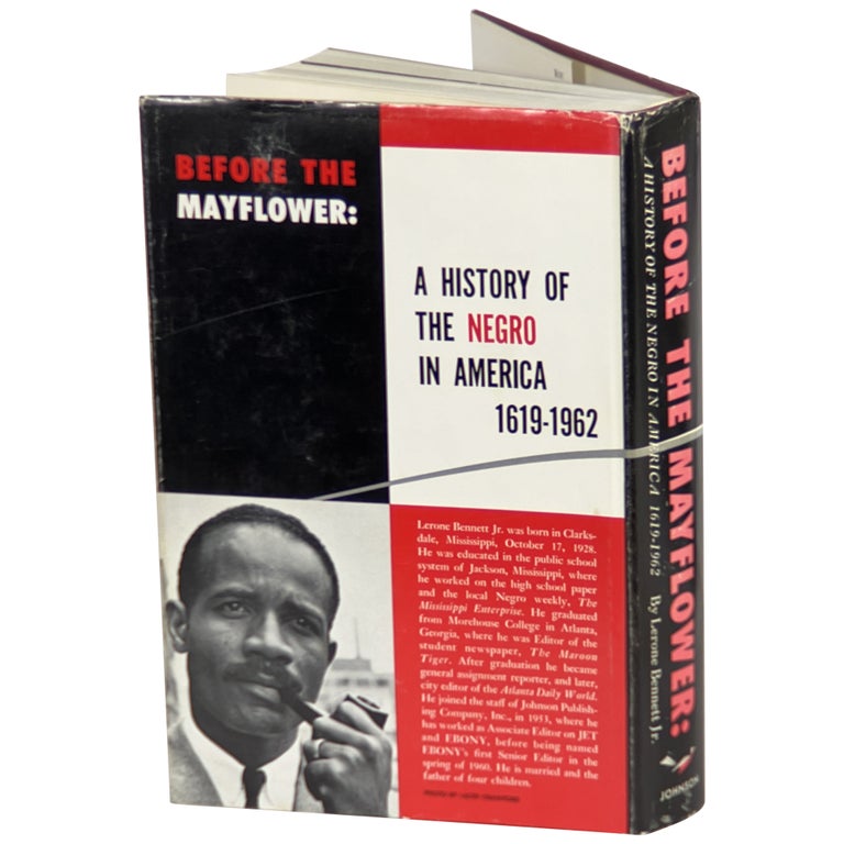 Before the Mayflower: A History of the Negro in America, 1619–1962