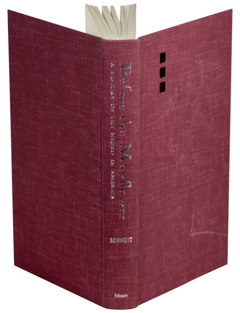 Before the Mayflower: A History of the Negro in America, 1619&ndash;1962