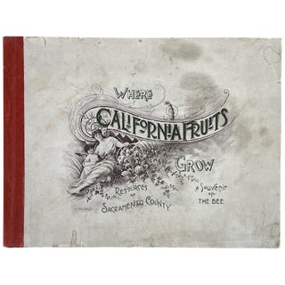 Item No: #364370 Sacramento County and Its Resources: Our Capital City, Past and...