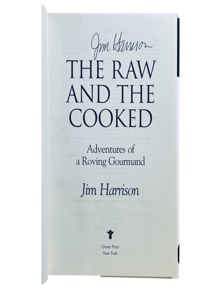 The Raw and the Cooked: Adventures of a Roving Gourmand