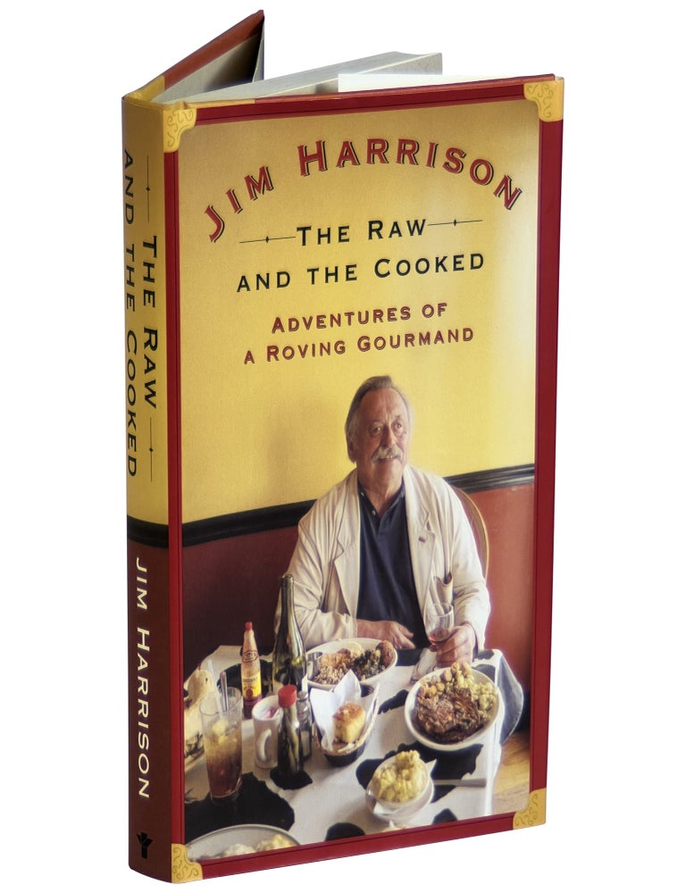 The Raw and the Cooked: Adventures of a Roving Gourmand