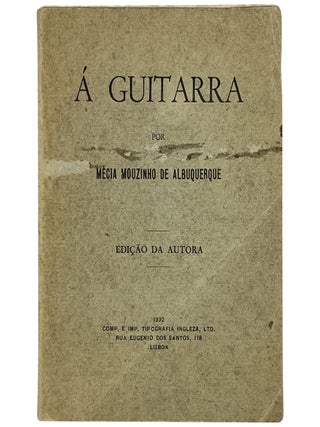 Item No: #364924 A guitarra. Mécia Mouzinho de Albuquerque