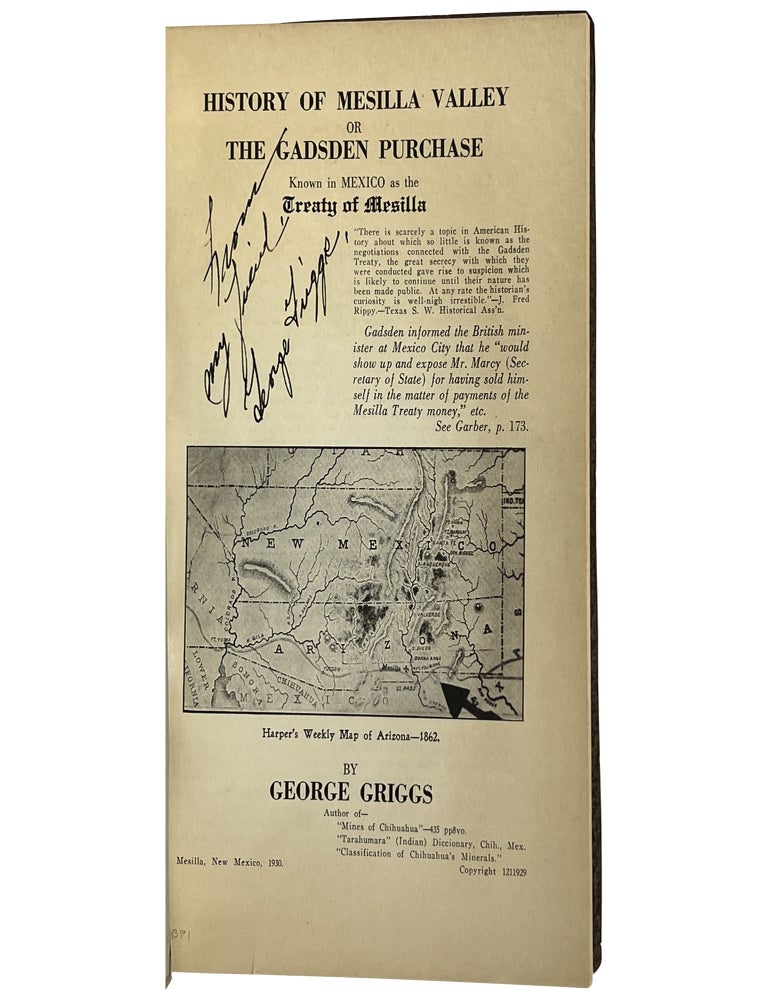 History of Mesilla Valley, or, The Gadsden Purchase, Known in Mexico as the Treaty of Mesilla