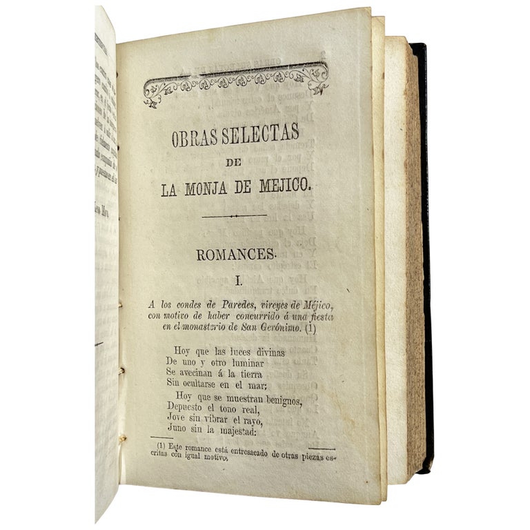 Obras selectas de la monja célebre de Méjico... Preciadas de su biografía y juicio crítico sobre todas sus producciones, por Juan Léon Mera