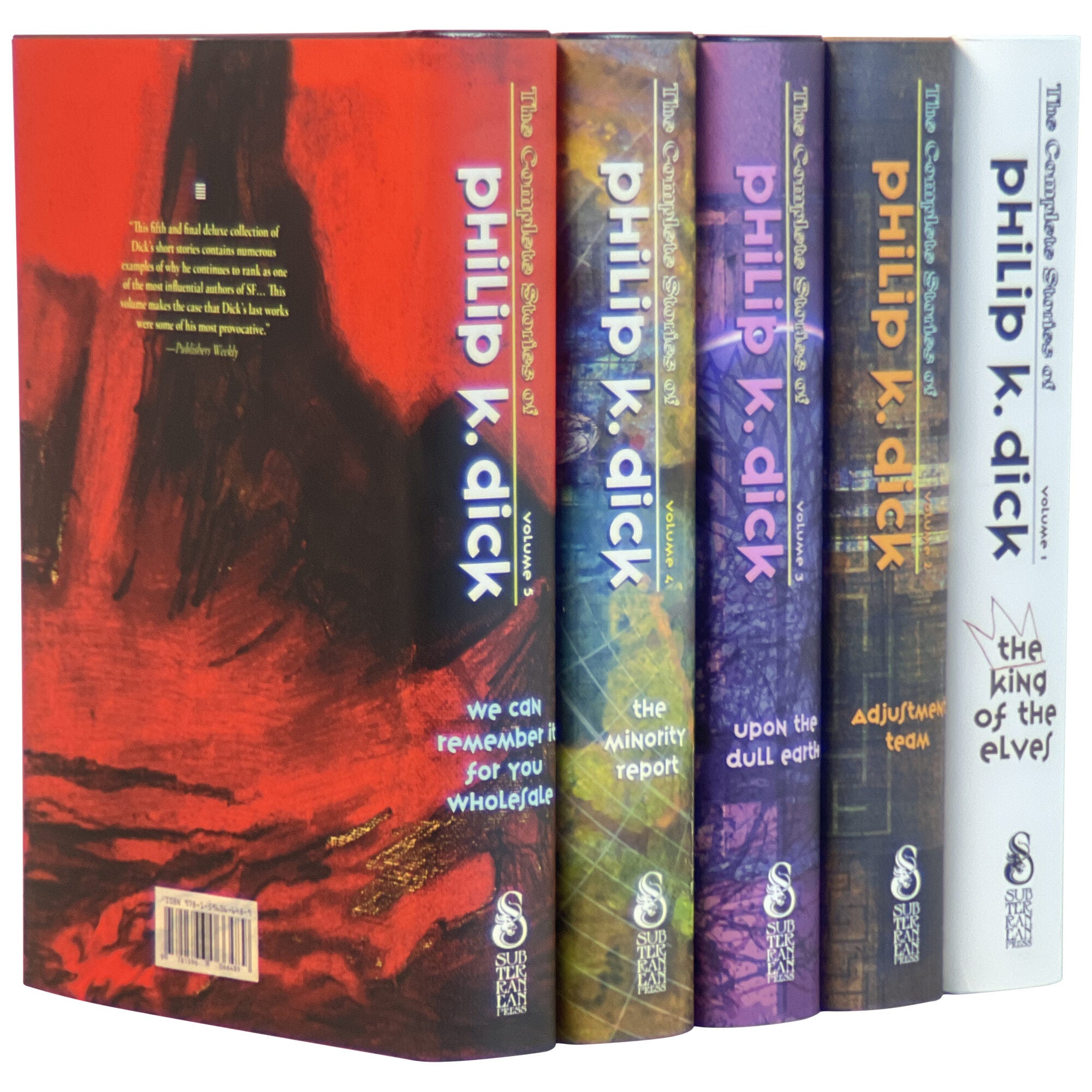 The Complete Stories of Philip K. Dick Five Volumes, Complete