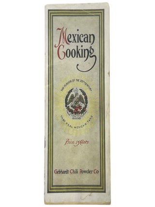 Item No: #365234 Mexican Cooking: The Flavor of the 20th Century, That Real...