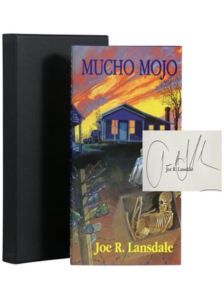 Item No: #365358 Mucho Mojo [Signed, Numbered]. Joe R. Lansdale